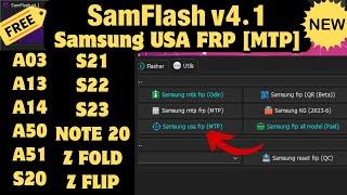 Samflash 4.1 best Samsung frp bypass tool 2024  Frp Samsung USA devices in one click MTP