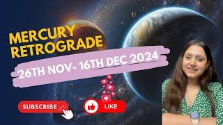 Mercury Retrograde: Predictions for all zodiac signs 26TH NOV- 6TH DEC 2024