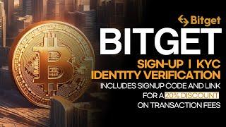 How to Sign Up for Bitget and Get a 50% Fee Discount [Tutorial for Beginners]