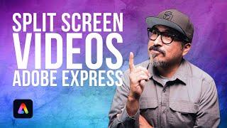 Split Screen Videos Made Easy in Adobe Express