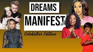 Celebs manifest dreams (Must Watch!)