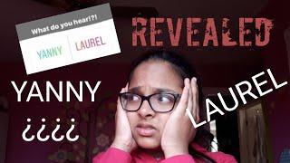 Yanny or Laurel....REVEALED | Arshia Zaman