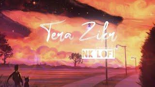 Tera Zikr - Lofi (Slowed + Reverb) | Darshan Raval | NK Lofi