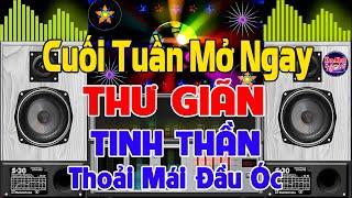 Nhạc Test Loa CHUẨN 8D BASS CĂNG THƯ GIÃN - MỞ TO LK Nhạc DISCO REMIX Không Lời THOẢI MÁI ĐẦU ÓC