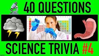 SCIENCE TRIVIA QUIZ #4 - 40 Science General Knowledge Trivia Questions and Answers | Pub Quiz