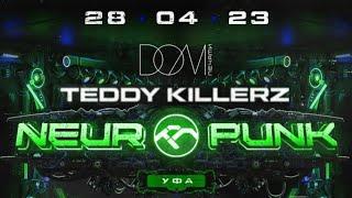 Teddy Killerz - Neuropunk Festival Уфа (Дом Печати 28.04.2023)