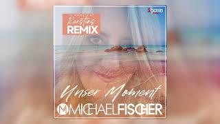 Michael Fischer feat.  Kerstin Kampmann  - Unser Moment (In memory of Kerstin Remix)