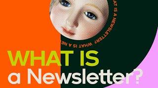 What Is a Newsletter?