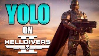 HELLDIVER gets PROMOTED - YOLO on HELLDIVERS 2