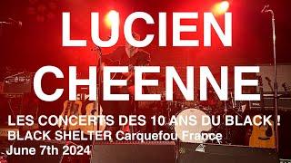 LUCIEN CHEENNE Live Full Concert 4K @ BLACK SHELTER Carquefou France June 7th 2024