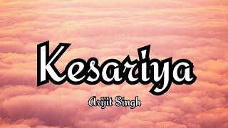 Kesariya | Brahmāstra | Arijit Singh | Lyrics | @SonyMusicIndia