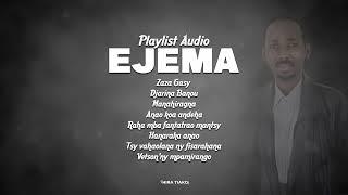 EJEMA : Les meilleures musiques de EJEMA (Partie 1)