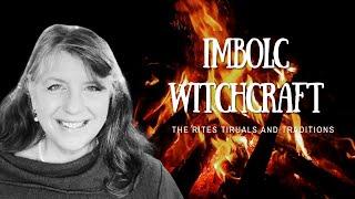 Witchcraft Celebrations for Imbolc ||. Rites Rituals and Traditions