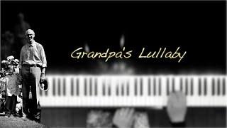 Grandpa's Lullaby - Lianne Steeman | Original Piano Composition | Emotional Piano | Sad Piano Music