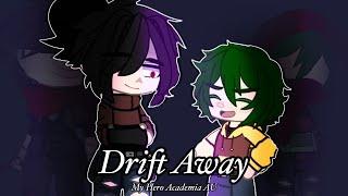 Drift Away - MHA Mentor Stain/Vigilante Deku AU