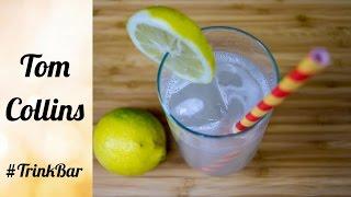 Tom Collins - Cocktail - Rezept - Trinkbar