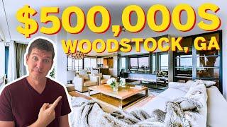 $500k Homes in Woodstock, GA?? | Living in Woodstock, GA