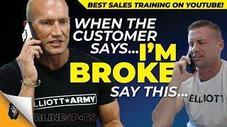 Sales Training // Overcome "I HAVE NO MONEY" Bull Crap Objection // Andy Elliott