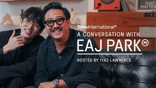 A Conversation With eaJ—An Artist, Not An Idol | Talks International