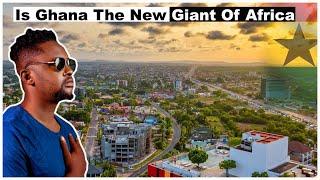 Is Ghana The New GIANT of AFRICA and not NIGERIA