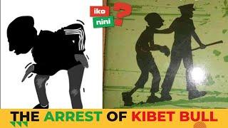 RUTO FELT BETRAYED BY KIBET BULL & GOT HIM ARRESTED