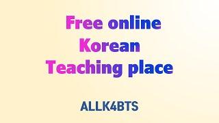 [ALLK4BTS] Free online Korean Learning Place