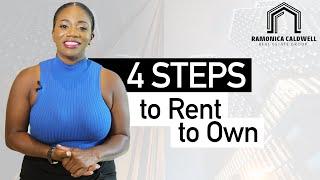 4 Steps to Rent to Own