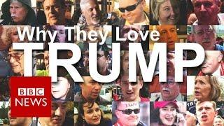 Donald Trump: 50 supporters explain why they love him - BBC News
