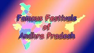 Festivals of Andhra Pradesh | Lumbini | Gudi Padwa | Godavari Pushkaram | Brahmotsva | Bihu | Deccan