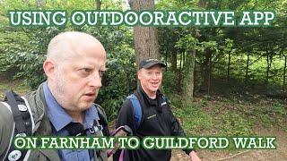 Farnham to Guildford with Outdooractive using S.P.B Mais's Southern Rambles |Cool Dudes Walking Club