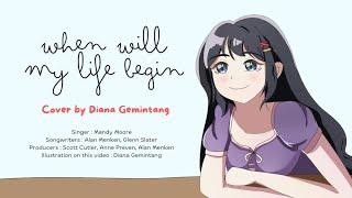 When Will My Life Begin Cover [No Instrumen, Raw Voice] by Diana Gemintang, Vtuber ID