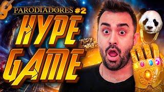 PARODIADORES #2 - HYPE GAME