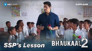 SSP's Lesson | Bhaukaal Season 2 | Mohit Raina | Streaming on MX Player