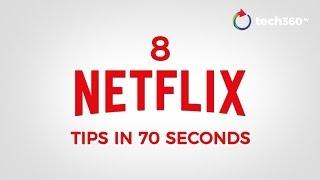 tech360 feature - master Netflix with these 8 tips