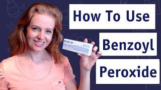 How To Use Benzoyl Peroxide 2.5% Gel For Perfect Skin 