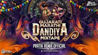 Gujarati Hindi Marathi Dandiya Mixtape | Nonstop Garba | By Pratik Remix Official