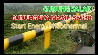 Perjalanan Menuju Start Energi Gunung salak Sukabumi