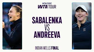 Aryna Sabalenka vs. Mirra Andreeva | 2025 Indian Wells Final | WTA Match Highlights