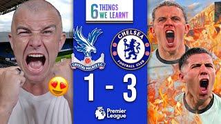 6 Things We Learnt From CRYSTAL PALACE 1-3 CHELSEA