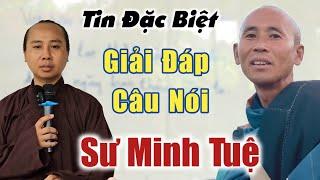 Giải Đáp câu nói Sư Minh Tuệ làm điều này chia sẻ Tuấn Gió Đồng