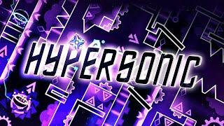 "HyperSonic" (Extreme Demon) by Viprin, Serponge, Etzer & more | Geometry Dash 2.1