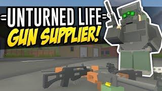 GUN SUPPLIER - Unturned Life Roleplay #240