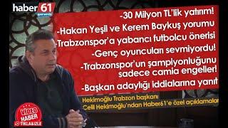 Celil Hekimoğlu'ndan Trabzonspor sözleri ''Şampiyonluğu sadece camia engeller!"