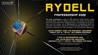 2022 Rydell Professorship - "Dark Energy and the Runaway Universe"
