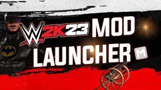 WWE 2K23 Mod Launcher for 1.22