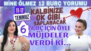 11-17 Temmuz Mine Ölmez 12 burç yorumu! Kalbinize ok gelecek! 6 Burç için öyle müjdeler verdi ki...