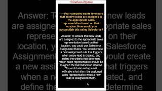 You company wants to ensure that all new leads are assigned to the appropriate Sales?#salesforce