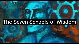 The Philosophies Shaping Our Reality: The Seven Schools of Wisdom
