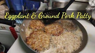 Ep218 The making of Eggplant & Ground Pork Burger Patty @nep-dred