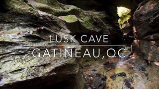 Lusk Cave Gatineau QC